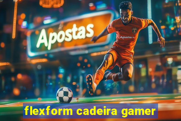 flexform cadeira gamer